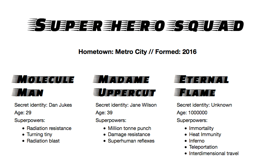 Bild eines Dokuments mit dem Titel "Superhelden-Team" (in einer auffälligen Schrift) und dem Untertitel "Heimatstadt: Metro City // Gegründet: 2016". Drei Spalten unter der Überschrift sind mit "Molecule Man", "Madame Uppercut" und "Eternal Flame" betitelt. Jede Spalte listet den geheimen Identitätsnamen des Helden, das Alter und die Superkräfte auf.